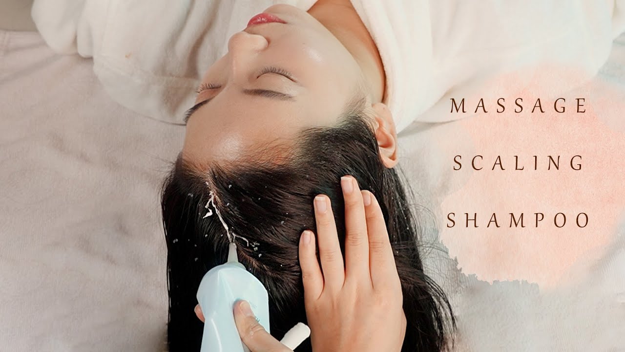 头皮按摩和清洁 Head Massage and Scalp Scaling+Shampoo-助眠云视听